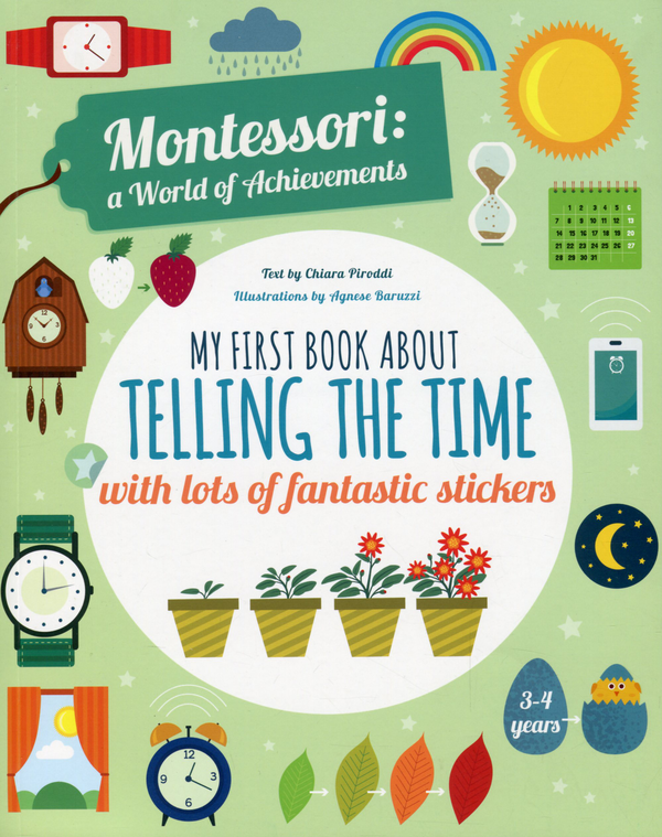 [object Object] «My First Book About Telling the Time with lots of fantastic stickers», автор Кьяра Пиродди - фото №1