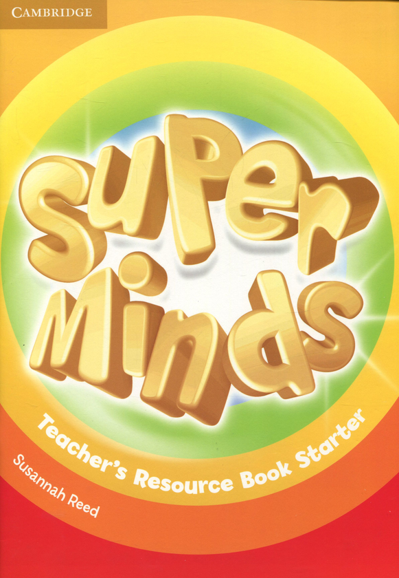 [object Object] «Super Minds. Teacher's Resource Book Starter », автор Сюзанна Рід - фото №1