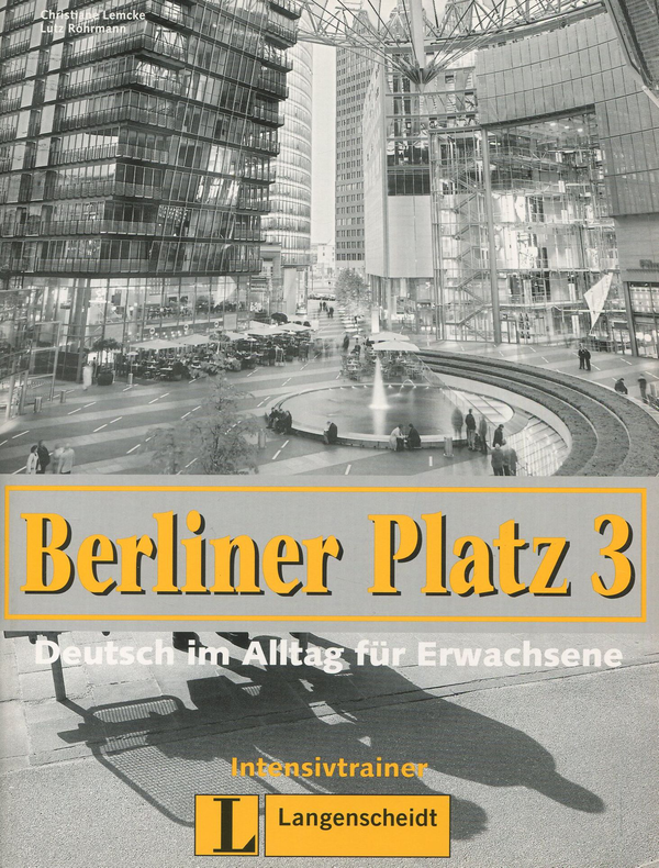 Паперова книга «Berliner Platz. Intensivtrainer 3», авторів Крістіан Лемке, Лутц Рорманн - фото №1