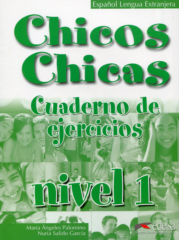 Бумажная книга «Chicos Chicas 1. Cuaderno de ejercicios», автор Мария-Анджелес Паломино - фото №1