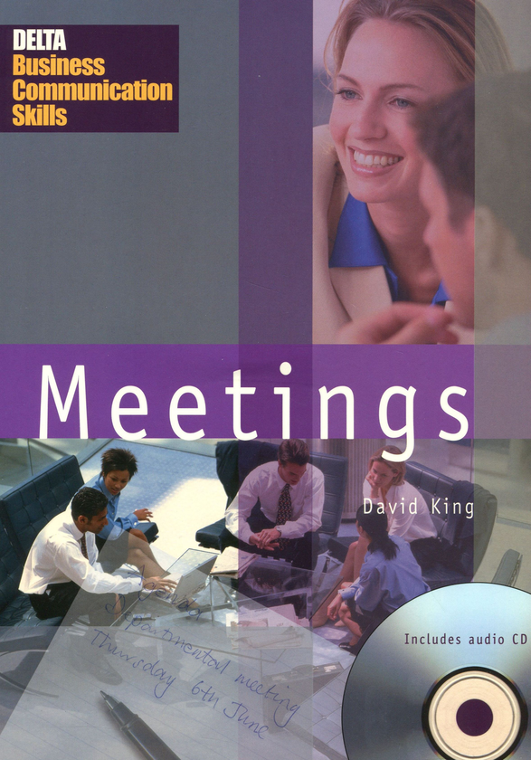 [object Object] «Meetings. Delta Business Communication Skills (+ CD-ROM)», автор Девід Кінг - фото №1