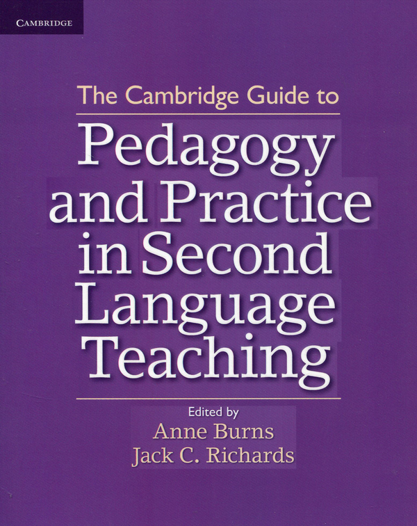 Паперова книга «The Cambridge Guide to Pedagogy and Practice in Second Language Teaching» - фото №1