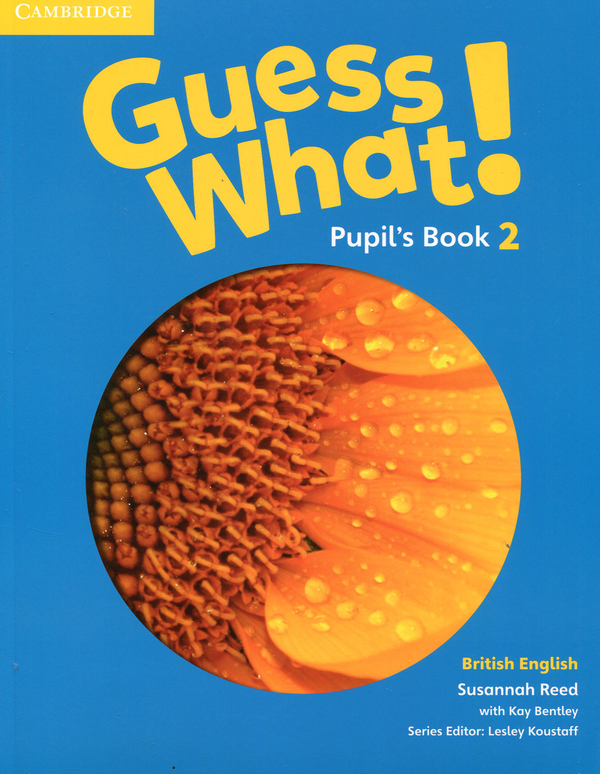 [object Object] «Guess What! Level 2. Pupil's Book», авторів Сюзанна Рід, Кей Бентлі - фото №1
