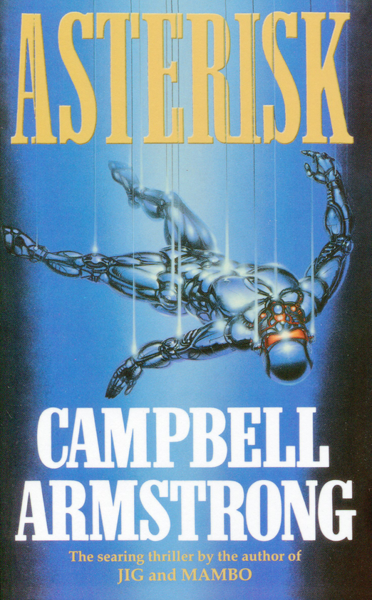 Паперова книга «Asterisk», автор Кемпбелл Армстронг - фото №1