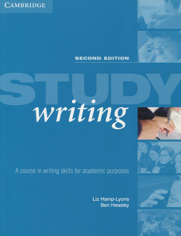 Паперова книга «Study Writing. A Course in Written English for Academic Purposes», авторів Ліз Хемп-Лайонс, Бен Хізлі - фото №1
