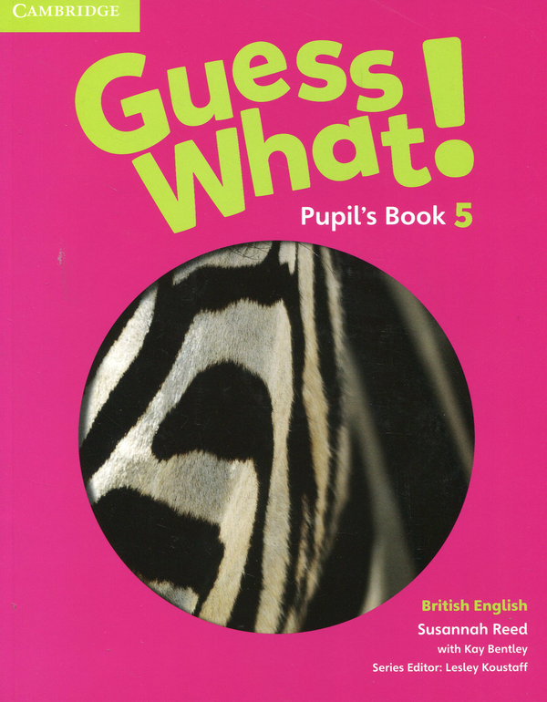 [object Object] «Guess What! Level 5 Pupil's Book», авторів Сюзанна Рід, Кей Бентлі - фото №1