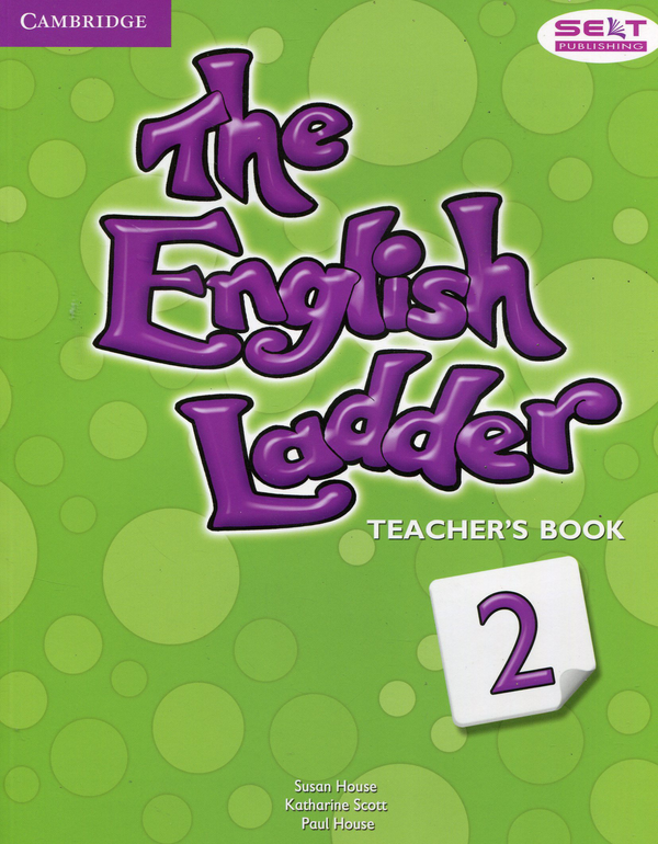 [object Object] «English Ladder Level 2. Teacher's Book», авторов Сьюзен Хаус, Кэтрин Скотт, Пол Хаус - фото №1