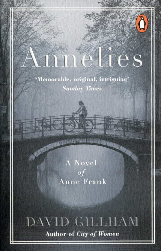 Паперова книга «Annelies. A Novel of Anne Frank», автор Девід Гіллхем - фото №1