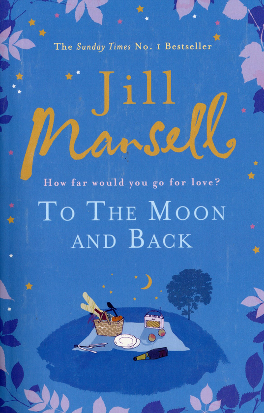 Бумажная книга «To The Moon And Back», автор Джилл Мэнселл - фото №1