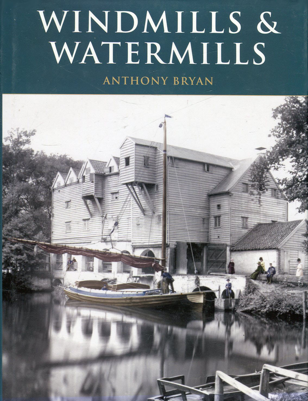 Бумажная книга «Windmills & Watermills. Photographic Memories», автор Энтони Брайан - фото №1