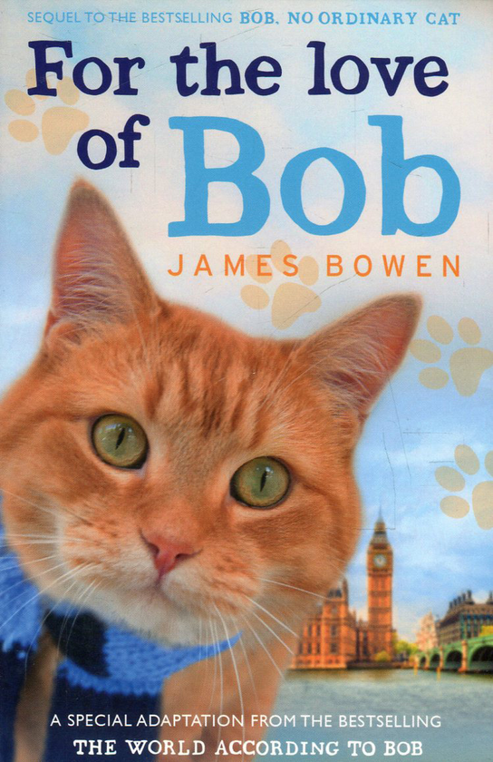 Бумажная книга «For the Love of Bob», автор Джеймс Боуэн - фото №1