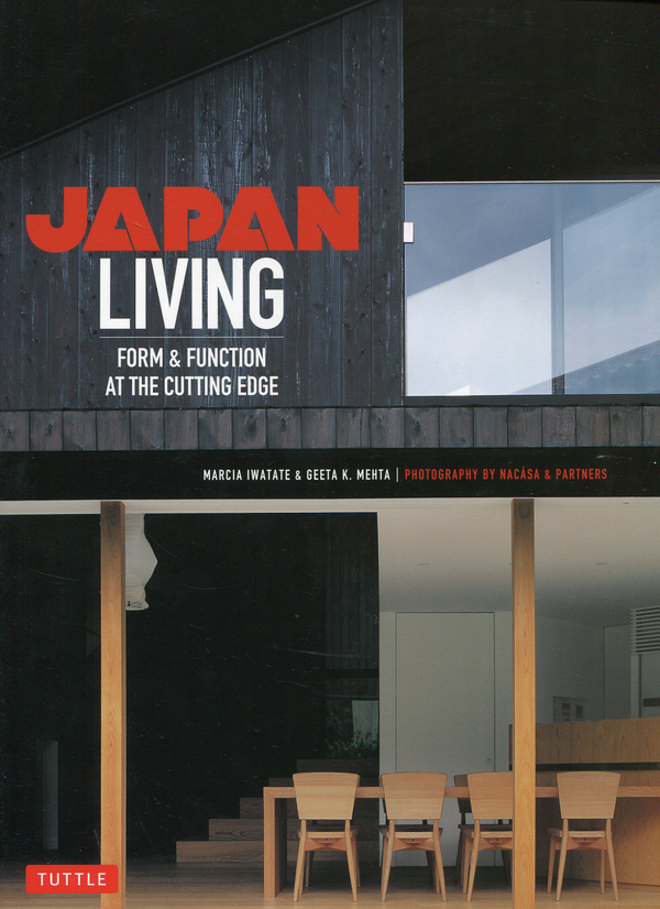 Паперова книга «Japan Living: Form & Function at the Cutting Edge», авторів Марсія Іватате, Гіта К. Мехта - фото №1