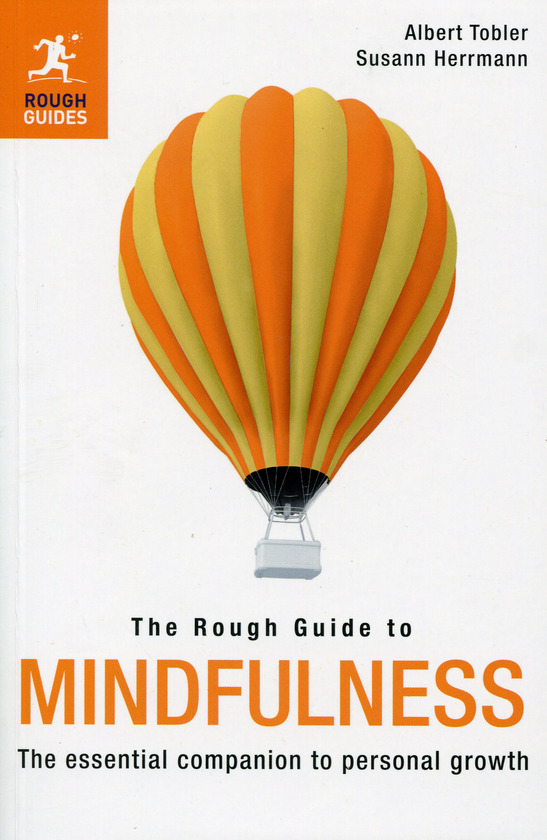 Бумажная книга «The Rough Guide to Mindfulness», автор Альберт Тоблер - фото №1