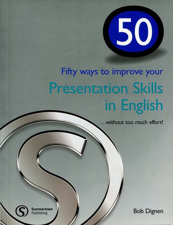 [object Object] «50 Ways to Improve Your Presentation Skills in English», автор Боб Дігнен - фото №1
