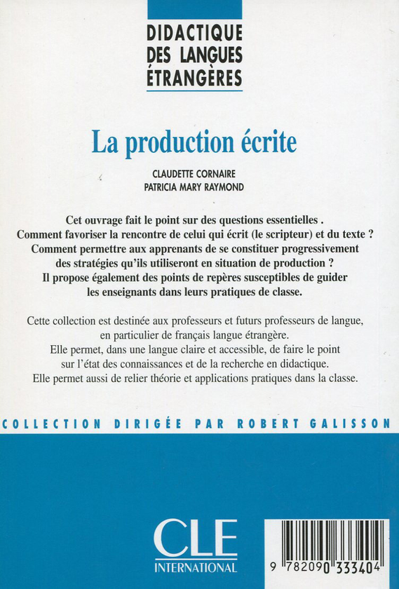 Паперова книга «La production ecrite», авторів Клодетт Корнер, Патрісія Марі Раймон - фото №1
