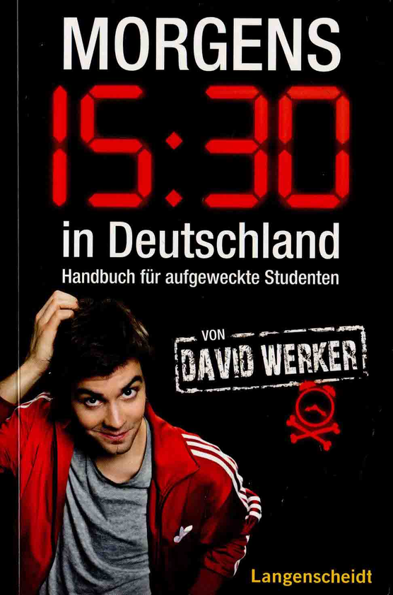 Бумажная книга «Morgens 15.30 in Deutschland: Handbuch für aufgeweckte Studenten» - фото №1