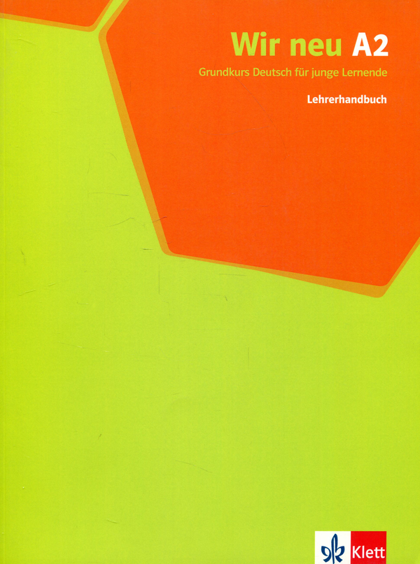 [object Object] «Wir neu A2. Lehrerhandbuch. Grundkurs Deutsch fur junge Lernende», авторів Джорджио Мотта, Ева-Марія Йенкінс-Крумм - фото №1