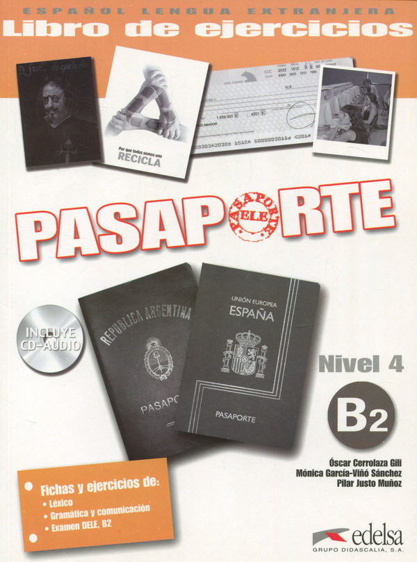 [object Object] «Pasaporte 4. Libro del ejercicios B2 (+ CD)», авторів Оскар Керролаза, Моніка Гарсія-Віньо Санчес, Пілар Джусто Мунос - фото №1