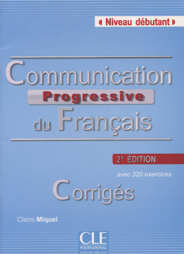 Бумажная книга «Communication progressive du francais Niveau debutant. Corriges», автор Клер Микел - фото №1