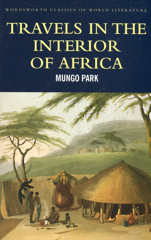 Бумажная книга «Travels in the Interior Districts of Africa», автор Мунго Парк - фото №1