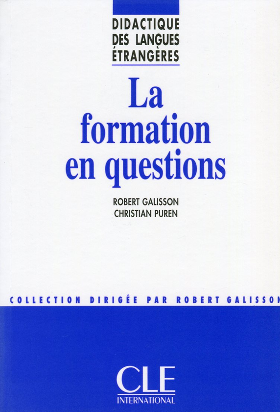 Паперова книга «La formation en questions», авторів Роберт Галіссон, Крістіан Пурен - фото №1