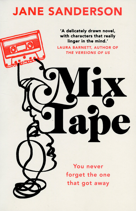 Паперова книга «Mix Tape», автор Джейн Сандерсон - фото №1