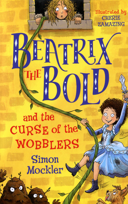 Бумажная книга «Beatrix the Bold and the Curse of the Wobblers», автор Саймон Моклер - фото №1