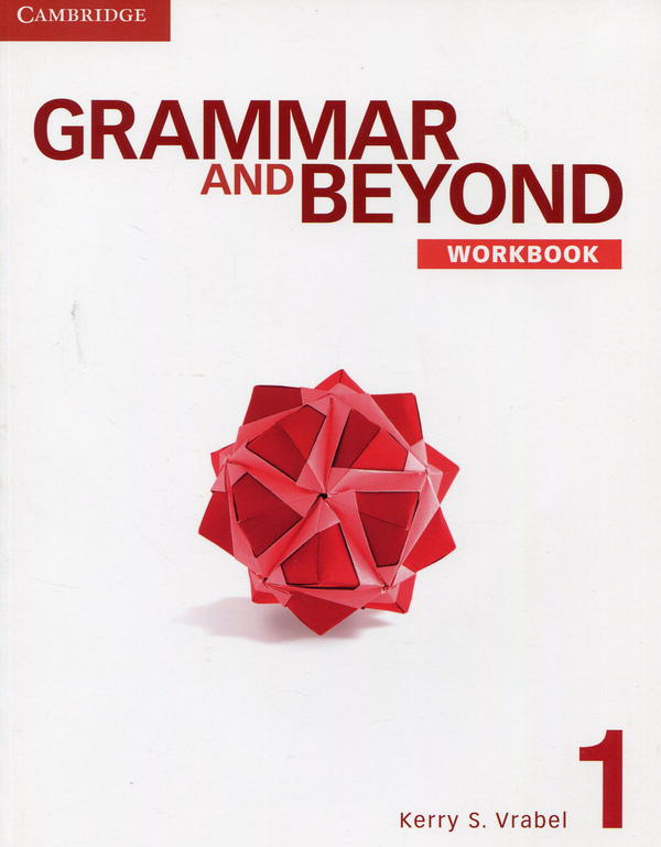 [object Object] «Grammar and Beyond Level 1. Workbook», автор Керри С. Врабел - фото №1
