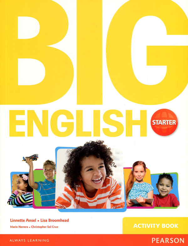 Паперова книга «Big English Starter Activity Book», авторів Кристофер Сол Круз, Ліза Брумхед, Лінетт Ансель, Маріо Геррера - фото №1
