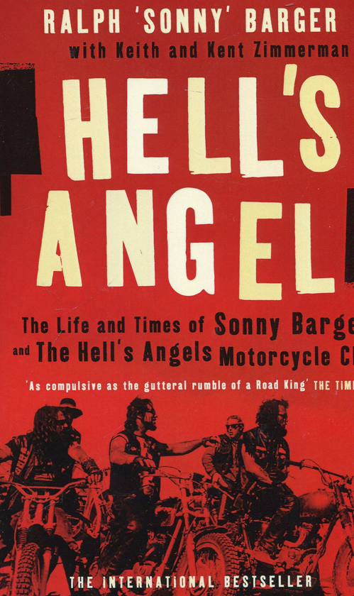 Бумажная книга «Hell's Angel: The Life and Times of Sonny Barger and the Hell's Angels Motorcycle Club », автор Сонни Баргер - фото №1