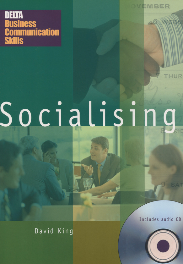[object Object] «Delta Business Communication Skills. Socialising B1-B2. Coursebook with Audio CD», авторів Девід Кінг, Сьюзен Лоу, Луїз Піле - фото №1