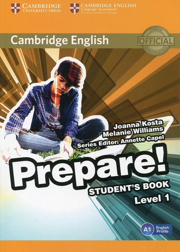 Бумажная книга «Cambridge English Prepare! Level 1 Student's Book and Online Workbook including Companion for Ukraine», авторов Мелани Уильямс, Джоанна Коста, Кэролайн Чепмен - фото №1