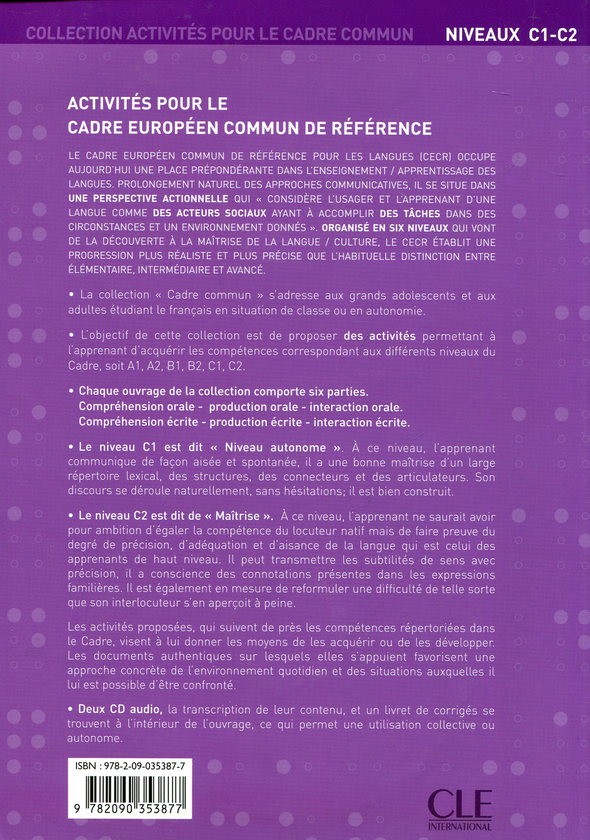 Бумажная книга «Activites Pour Le Cadre Europeen Commun De Reference- Niveaux C1-C2 (French Edition) (+ 2CD)», авторов Сильви Пуассона-Куинтон, Мари-Луиза Паризет, Коринн Кобер-Кляйнерт - фото №1