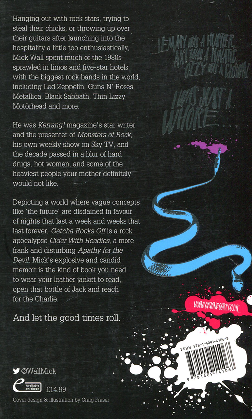 Бумажная книга «Getcha Rocks Off: Sex & Excess. Bust-Ups & Binges. Life & Death on the Rock 'N' Roll Road», автор Мик Уолл - фото №1