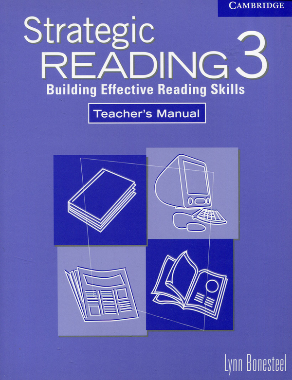 Бумажная книга «Strategic Reading 3. Teacher's Manual: Building Effective Reading Skills», автор Линн Бонестил - фото №1