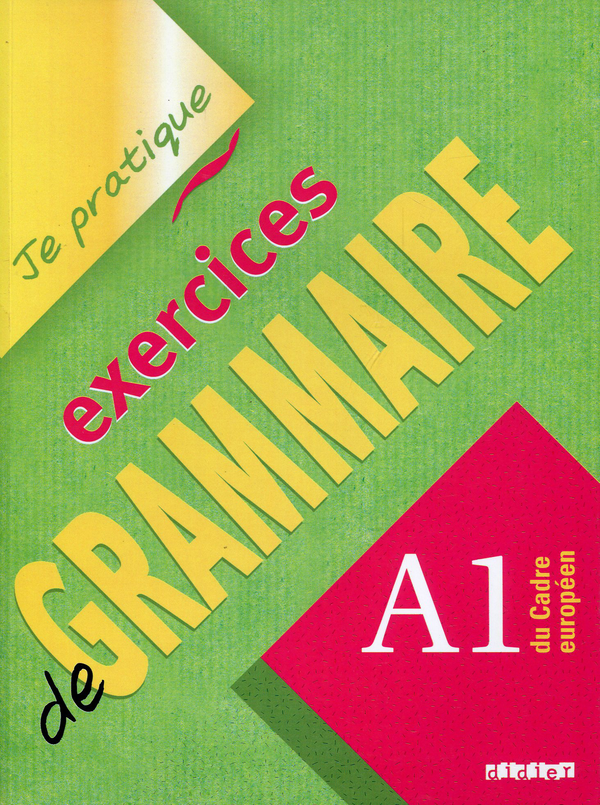Паперова книга «Je prartique - exercices de grammaire A1 du Cadre Europeen» - фото №1