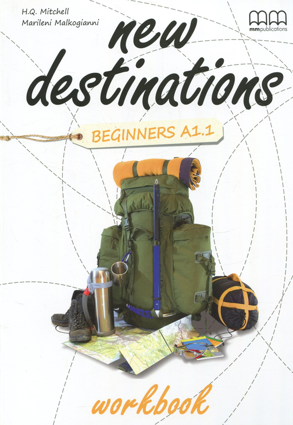 [object Object] «New Destinations. Beginners A1.1. Workbook», авторів Естер Войджицкі, Марілені Малкогіанні - фото №1