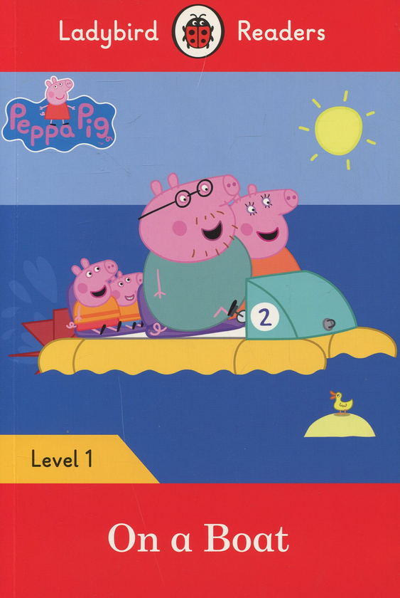 Бумажная книга «Ladybird Readers 1 Peppa Pig: On a Boat» - фото №1