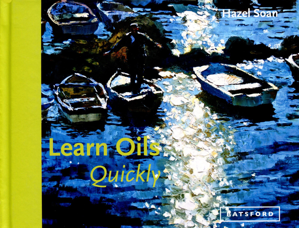 Бумажная книга «Learn Oils Quickly», автор Хазэль Соан - фото №1