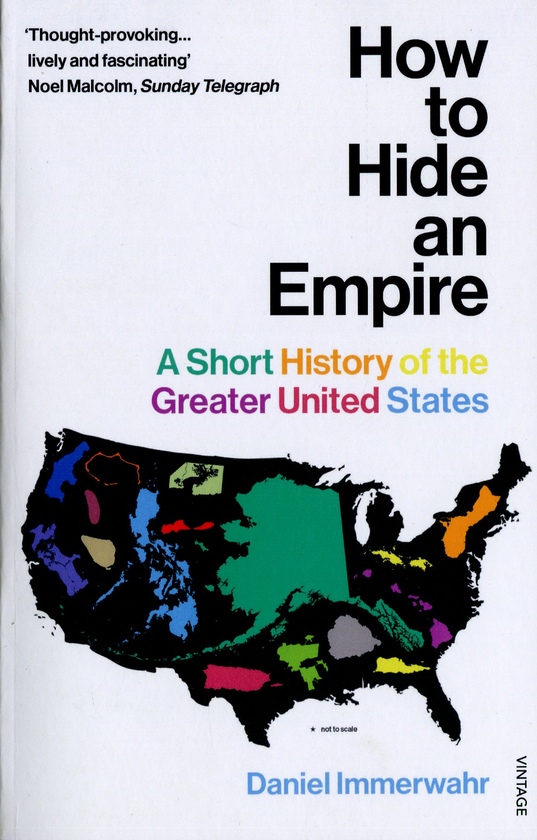 Паперова книга «How to Hide an Empire», автор Деніел Іммервар - фото №1