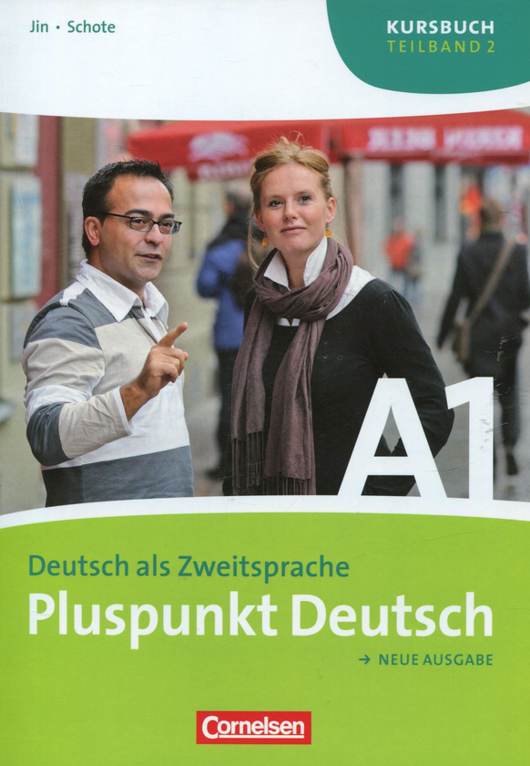 [object Object] «Pluspunkt Deutsch. Neue Ausgabe A1. Deutsch als Zweitsprache. Teilband 2. Kursbuch», авторів Фридеріке Джин, Іоахим Шоте - фото №1