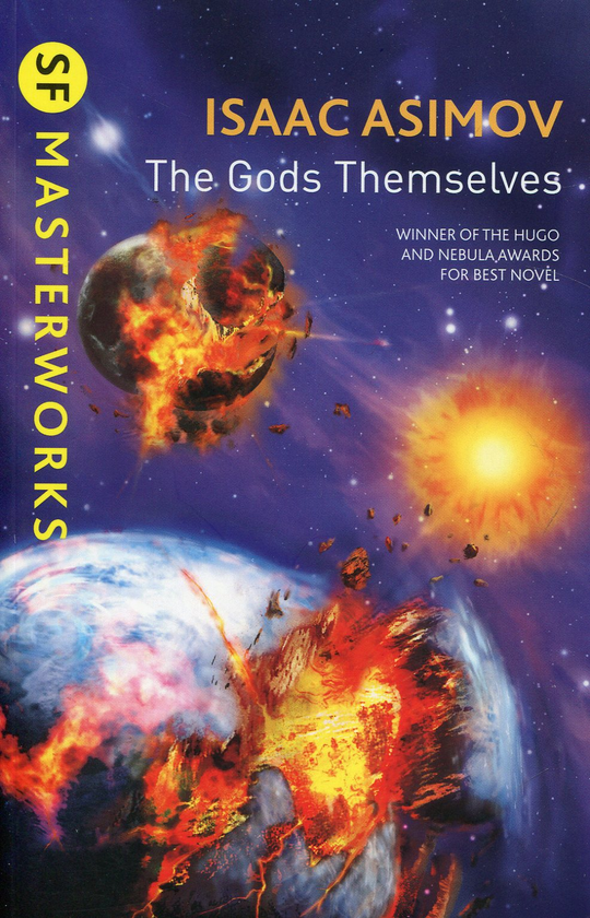Бумажная книга «The Gods Themselves (S.F. MASTERWORKS)», автор Исаак Асимов - фото №1