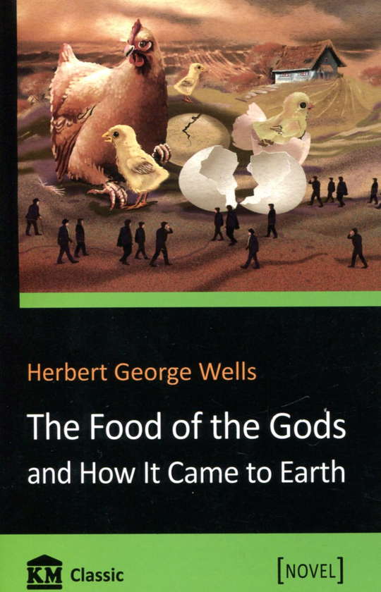 Бумажная книга «The Food of the Gods and How It Came to Earth», автор Герберт Уэллс - фото №1
