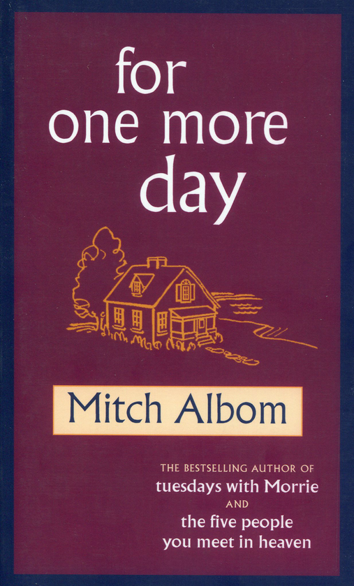 Бумажная книга «For One More Day», автор Митч Элбом - фото №1