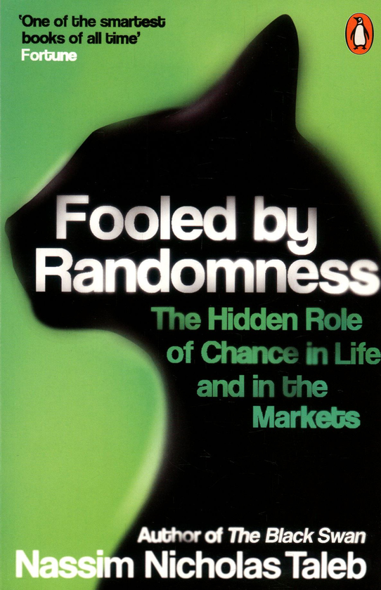 [object Object] «Fooled by Randomness. The Hidden Role of Chance in Life and in the Markets», автор Нассім Ніколас Талеб - фото №1