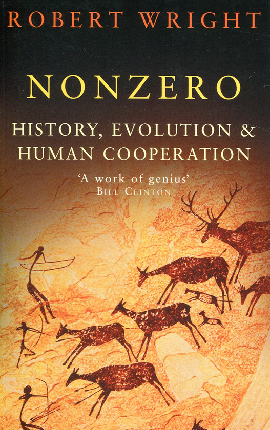 Паперова книга «Nonzero: History, Evolution & Human Cooperation », автор Роберт Райт - фото №1