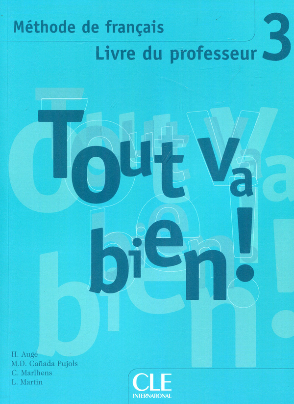 Бумажная книга «Tout va bien ! Livre Du Professeur 3» - фото №1