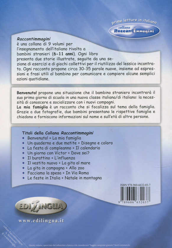 Бумажная книга «Raccontimmagini.  Benvenuto! La mia fagmilia», автор Сара Серветти - фото №1