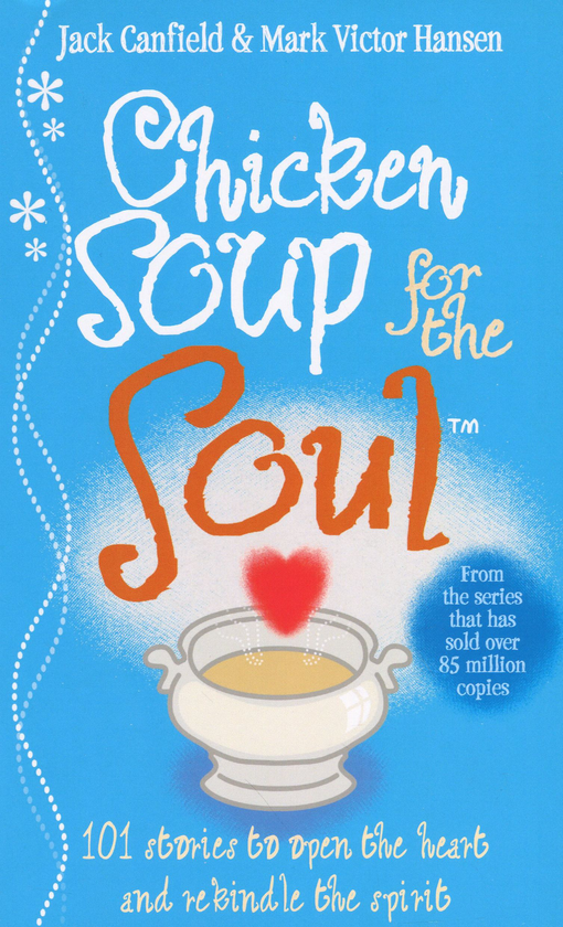 Бумажная книга «Chicken Soup For The Soul», автор Джек Кэнфилд - фото №1
