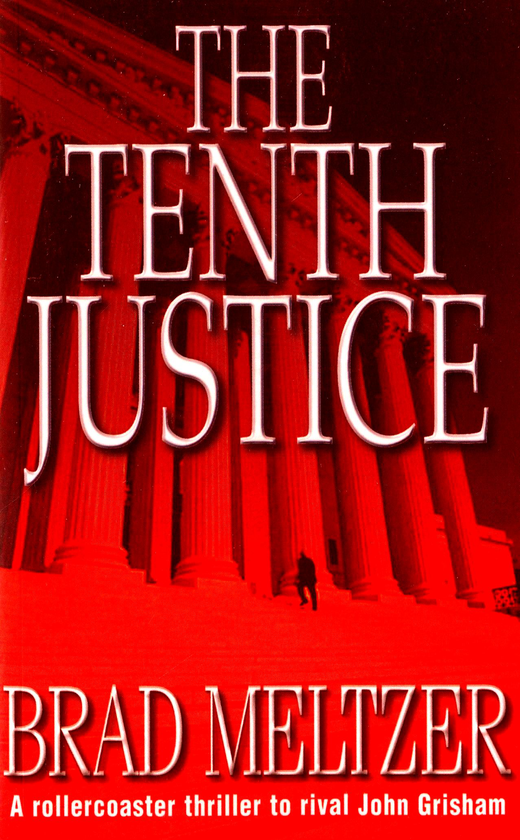 Бумажная книга «The Tenth Justice», автор Брэд Мельцер - фото №1
